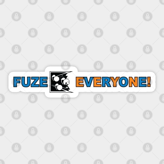 Fuze Everyone Sticker by GTA